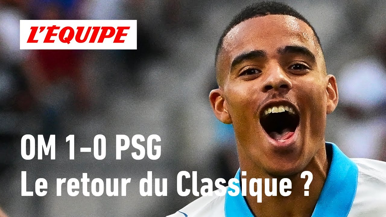 Ligue 1 : La victoire de l’OM contre Paris a-t-elle fait renaître le Classique ?