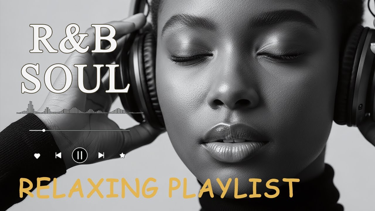 【R&B Soul】Calm R&B Soul Collection – Relaxing Tunes & Gentle Rhythms for Focus