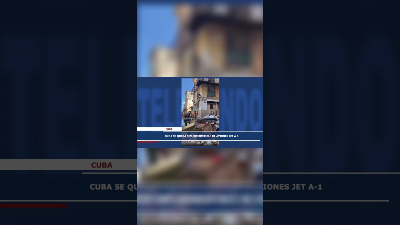 La crisis de combustible está impactando vuelos y hoteles en cuba