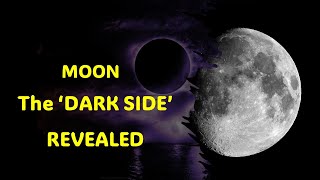 Science & Myths of Moon's DARK SIDE