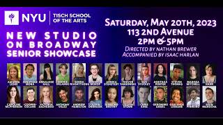 NYU Tisch NSB's SENIOR SHOWCASE @ 5PM - Class of 2023