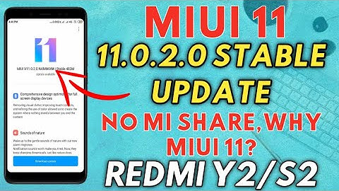 MIUI 11.0.2.0 Global Stable Update Rolling Out | Redmi Y2/S2 | Download Link Updated | MIUI 11