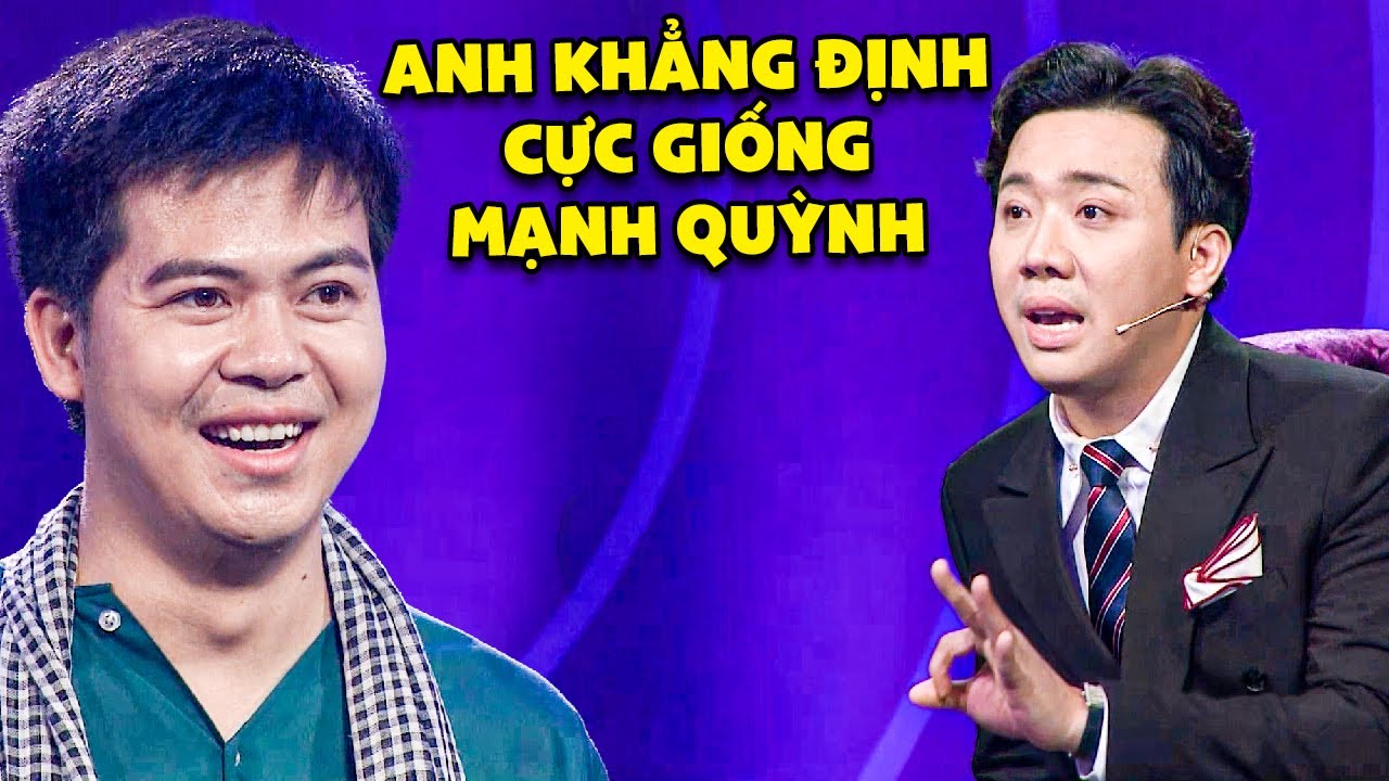 Trấn Thành KHẲNG ĐỊNH, CỰC GIỐNG MẠNH QUỲNH. AI CŨNG TÒ MÒ VỀ TIẾT MỤC