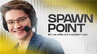 Spawn Point | EP1: NA Open Cup & Element 2026