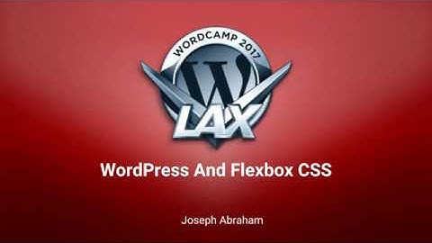 Presentation at WordCamp LAX 2018: Flexbox and SVGs