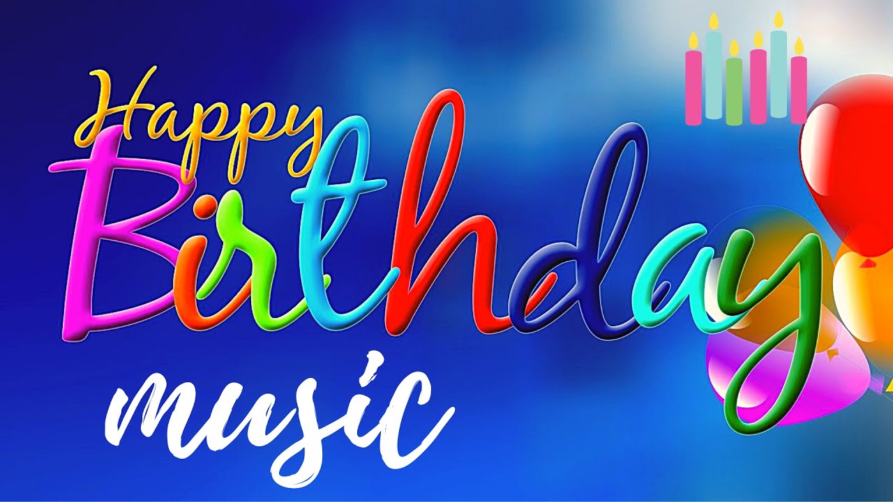 Happy Birthday Background Music | Happy Birthday Instrumental No ...