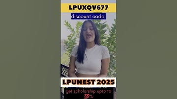 LPUNEST 2025| LPUXQV677 code to get discount| LPU Admission#lpu#lpunestcouponcode#lpunest#lpucampus