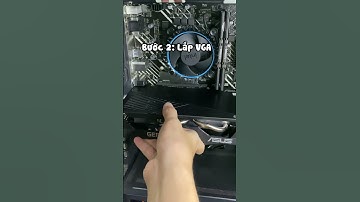 Hướng dẫn lắp Card màn hình VGA | Tự Build PC