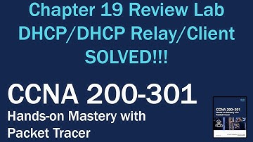CCNA with Packet Tracer Chapter 19 Review Lab - SOLVED!