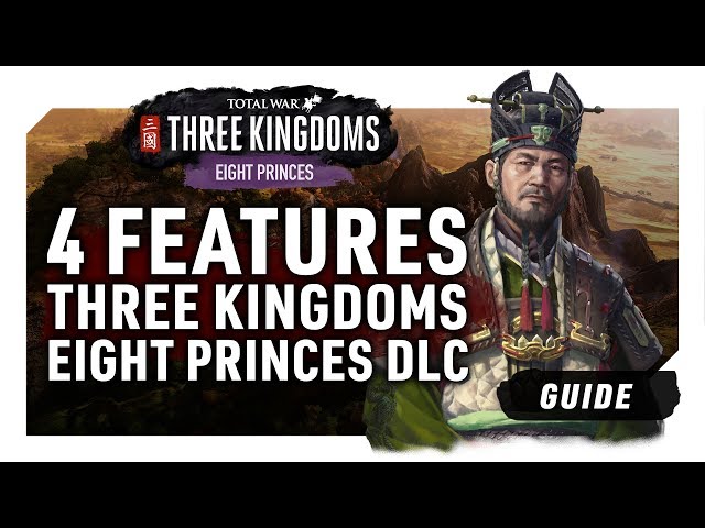 Total War: THREE KINGDOMS Patch 1.2.0 – Eight Princes - Total War