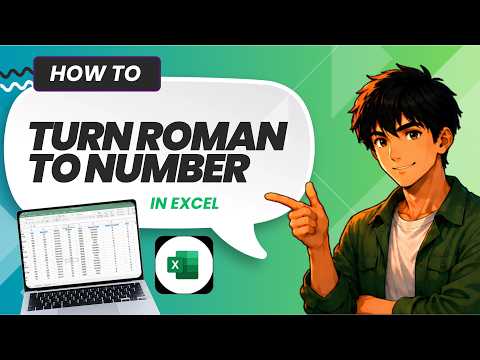 How to Turn Roman Numerals Into Numbers in Excel (Full Guide 2026)