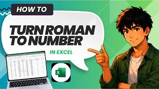 How to Turn Roman Numerals Into Numbers in Excel (Full Guide 2026)