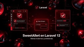 🔥 Mensajes de Alerta con SweetAlert en Laravel 12 | Notificaciones Modernas y Elegantes - Parte 56
