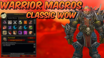 MACROS EVERY WARRIOR SHOULD KNOW | WoW Classic