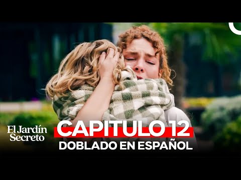 El Jardín Secreto Capitulo 12 Doblado En Espanol 