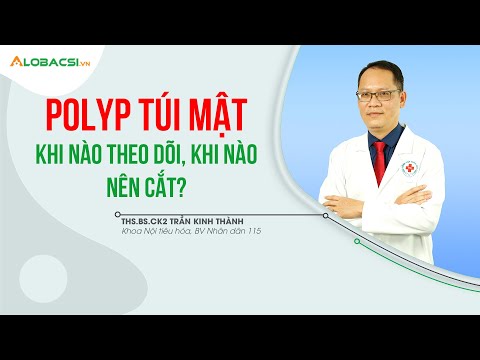 Video Giải đáp POLYP TÚI MẬT từ A đến Z: Bị Polyp túi mật có... - youtube