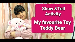 Show and Tell Activity-My Favourite Toy Teddy Bear/Speech|Essay On My Favourite Toy/Lines On Teddy screenshot 2