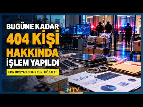 Son Dakika: 188 Milyarlık Fon Vurgununda Yeni Dalga! Dev Operasyonda Gözaltı Sayısı Arttı | NTV