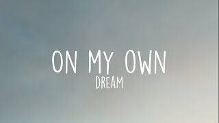 Dream - Trust Issues (Dream New Song Leak) (Lyrics)