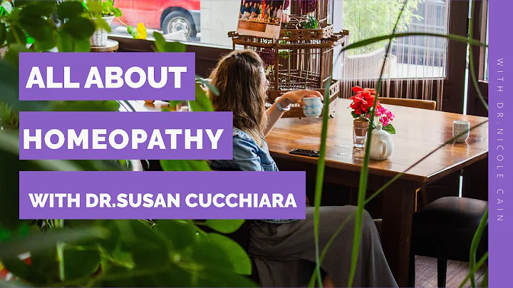 All About Homeopathy with Dr  Susan Cucchiara