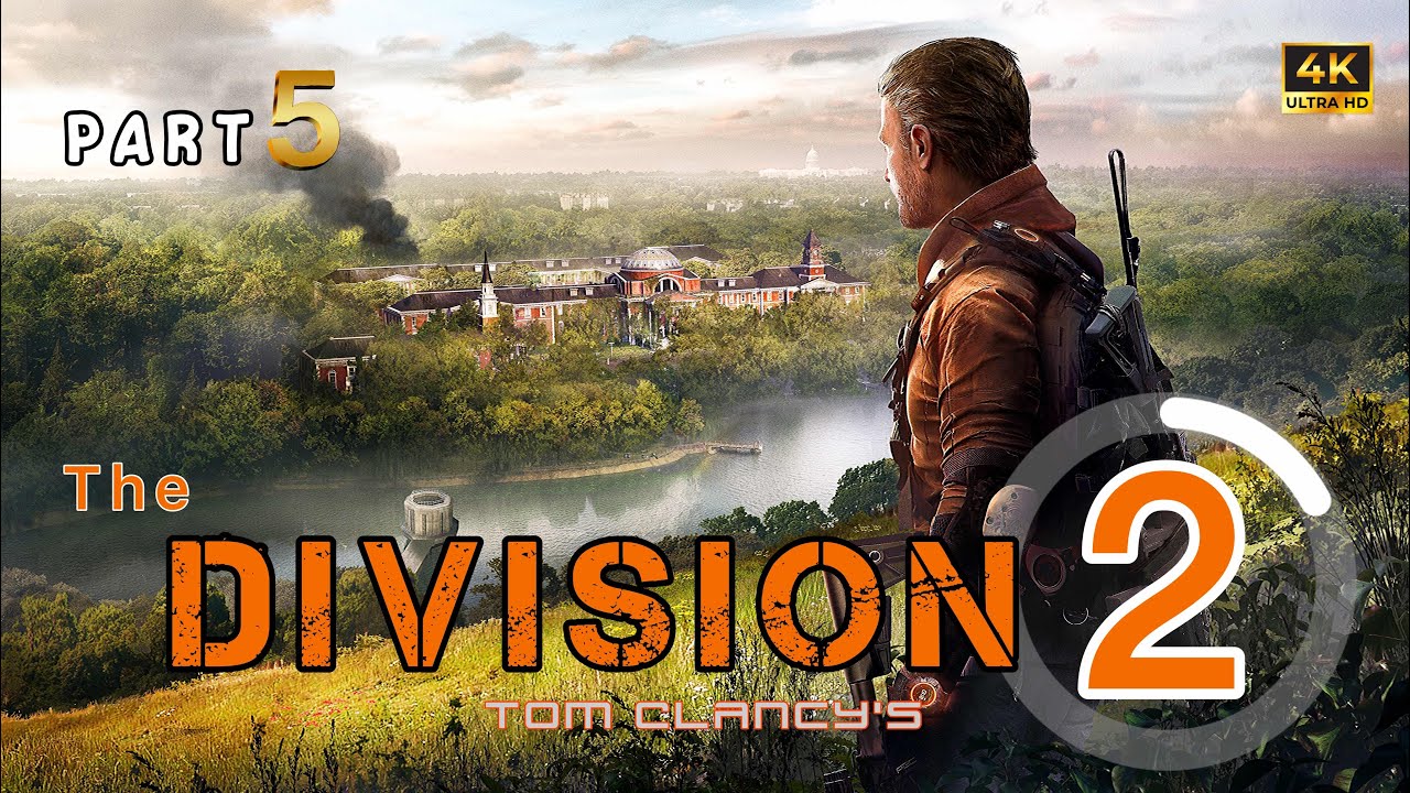 The Division 2 Walkthrough Gameplay - Part 5 | PS4 Pro | Tom Clancy’s Walkthrough Gameplay Mission