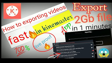 kinemaster fast exporting tutorial, kinemaster me fast video export kaise kare, export fast kre