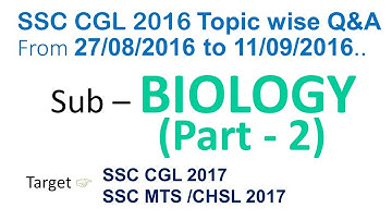 Previous Year SSC CGL 2016 Biology Part-2 Most Expected ScienceMCQ for SSC CGL/MTS/CHSL 2017-18 Exam