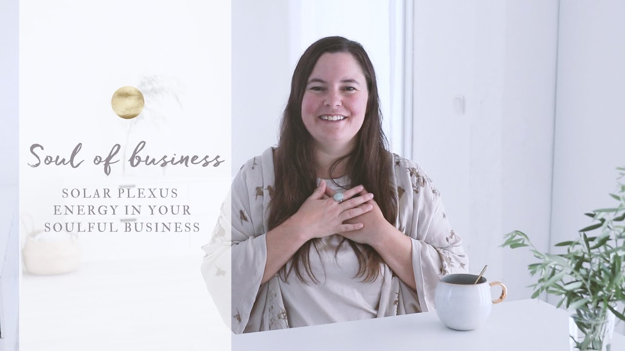 The Solar Plexus Energy Of Your Soulful Business Soulful Business And Web Design soulful business and web design
