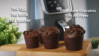 Super Moist Chocolate Cupcakes in Air fryer | No Egg No Milk No Butter Cake