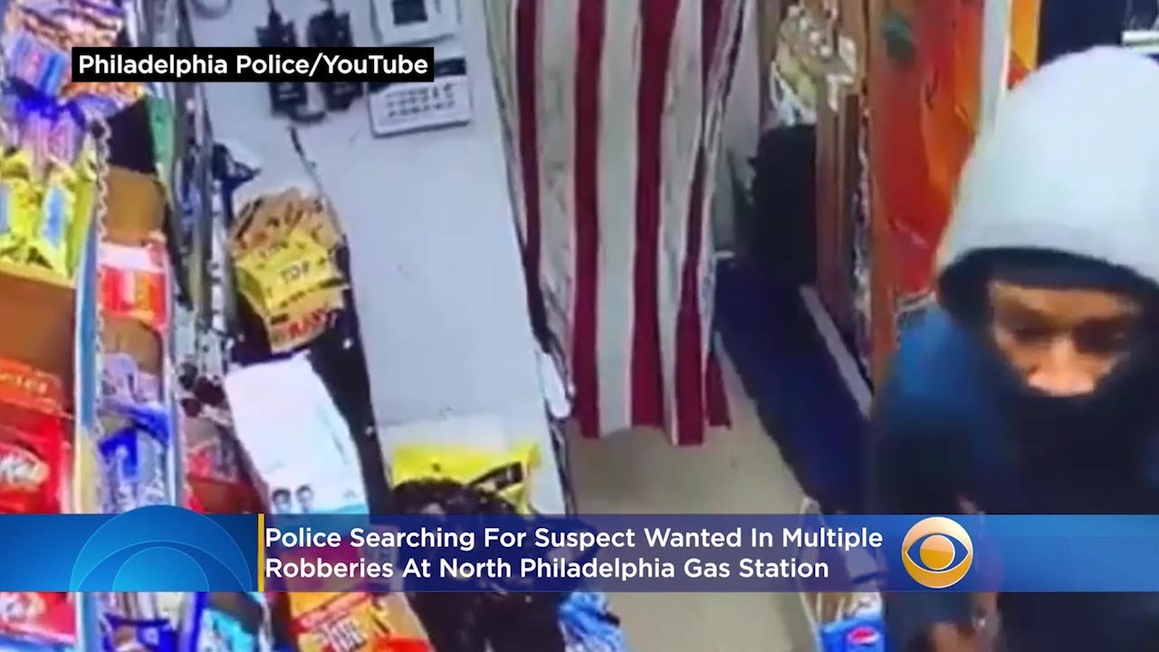 Police Searching For Suspect Wanted In Multiple Robberies At Philly Gas ...