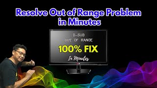 WINDOWS 7/10 FIX OUT OF RANGE MONITOR ERROR PROBLEM