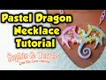 Pastel Dragon Necklace Tutorial | Sophie and Toffee October Elves Box 2019