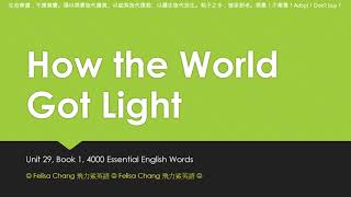 U29, B1, How the World Got Light