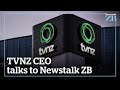 Tvnz ceo talks to newstalk zb about devastating job cuts