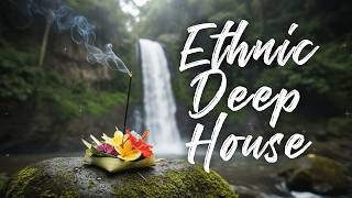 Bali Edm  Chill Deep House Mix 2026  Ethnic Tropical Edm 