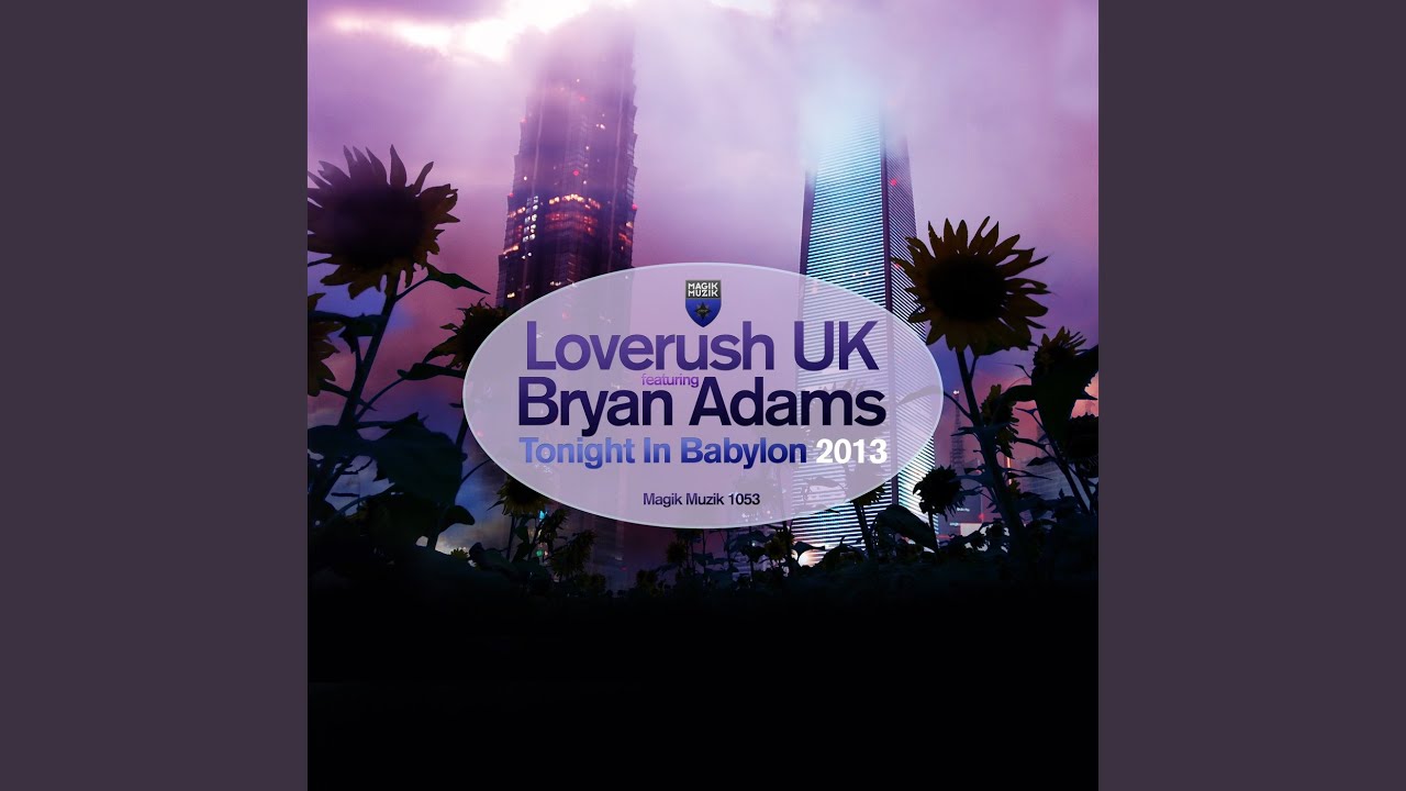 Tonight in Babylon (2013 Remix)