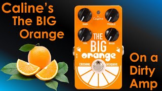 The Big Orange Dirty Demo (Played through a Dirty Channel)