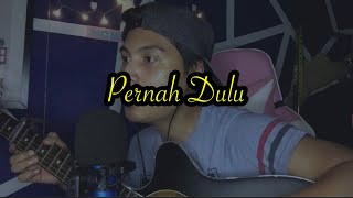 Pernah dulu cover by acaptarabas