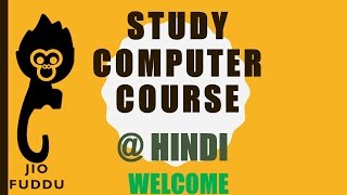 HINDI COMPUTER TEACHING - BY JIO FUDDU AND ADCACOURSE BLOG