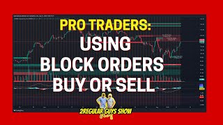 How to Use Block Orders to Buy and Sell and Stocks