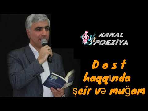 Dost haqqında şeir (Furqani) və muğam parçası Şəbnəm Tovuzlu