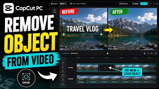 Remove ANY Object Easily - How to Remove Objects from Video in CapCut PC Tutorial