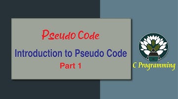 Introduction to Pseudo Code Part 1