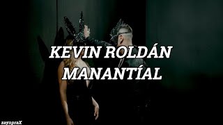 Kevin Roldán, Lyanno - Manantial (Letra)