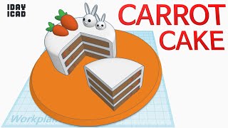 [1DAY_1CAD] CARROT CAKE (Tinkercad : Design / Project / Education)