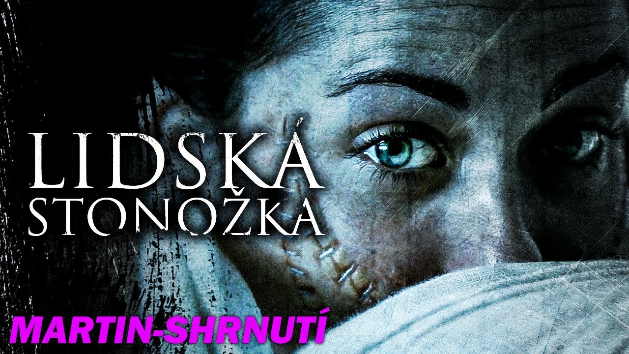 LIDSK STONO KA THE HUMAN CENTIPEDE 2009 Shrnut Koment YouTube lidsk-stono-ka-the-human-centipede-2009-shrnut-koment-youtube