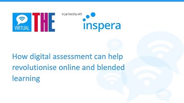How digital assessment can help revolutionise online and blended learning