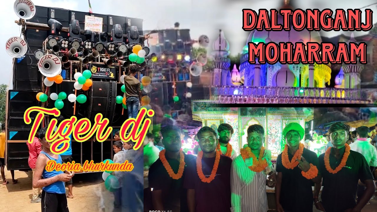 Daltonganj moharram, Nawa bajar #Tiger dj bhurkunda