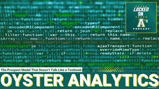 OYSTER ANALYTICS: The Prospect Model That Doesn’t Talk Like a Textbook