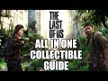 The Last Of Us All Collectibles Guide - All Jokes, Tools, Pendants, Doors & Conversations